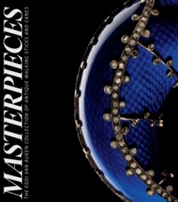 Immagine copertina libro Masterpieces. The Eddi van Auken collection of antique walking sticks and canes