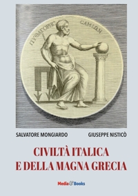 Immagine copertina libro Civiltà italica e della Magna Grecia. Ediz. per la scuola