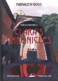 Immagine copertina libro Clara's chronicles. Manuale di gioco