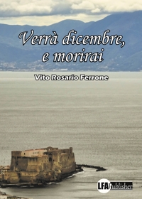 Immagine copertina libro Verrà dicembre, e morirai