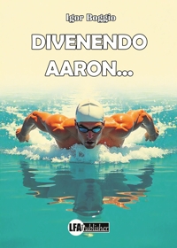 Immagine copertina libro Divenendo AAron...