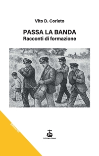 Immagine copertina libro Passa la banda. Racconti di formazione
