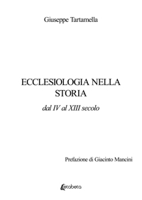 Immagine copertina libro Ecclesiologia nella storia. Dal IV al XIII secolo