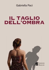 Immagine copertina libro Il taglio dell'ombra