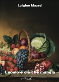 Immagine copertina libro L'uomo è ciò che mangia