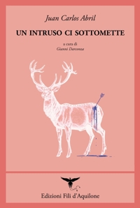 Immagine copertina libro Un intruso ci sottomette. Testo spagnolo a fronte. Ediz. bilingue