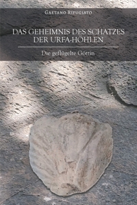 Immagine copertina libro Das geheimnis des schatzes der Urfa-höhlen. Die geflügelte Göttin