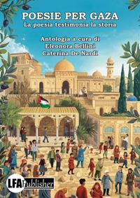 Immagine copertina libro Poesie per Gaza. La poesia testimonia la storia