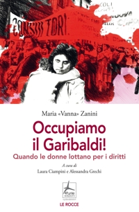 Immagine copertina libro Occupiamo il Garibaldi! Quando le donne lottano per i diritti