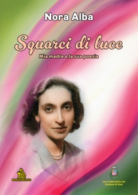 Immagine copertina libro Squarci di luce. Mia madre e la sua poesia