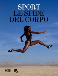 Immagine copertina libro Sport. Le sfide del corpo