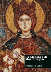 Immagine copertina libro La Madonna di Montevergine
