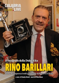 Immagine copertina libro Rino Barillari. Il fotografo della Dolce Vita