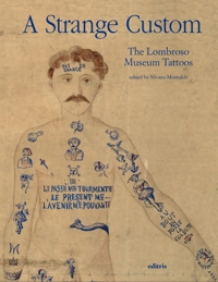 Immagine copertina libro A strange custom. The Lombroso Museum tattoos