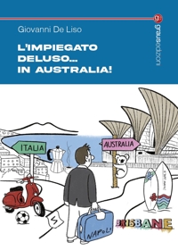 Immagine copertina libro L'impiegato Deluso... in Australia!