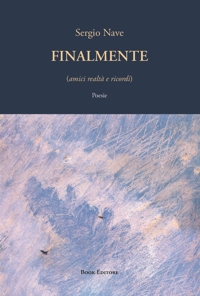 Immagine copertina libro Finalmente (amici realtà e ricordi)