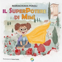 Immagine copertina libro Il superpotere di Mimì