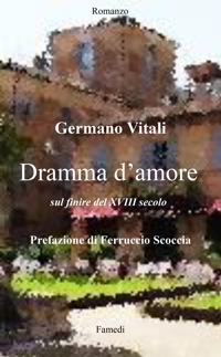 Immagine copertina libro Dramma d'amore sul finire del XVIII secolo