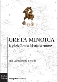 Immagine copertina libro Creta minoica. Il gioiello del Mediterraneo