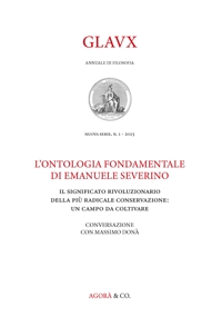 Immagine copertina libro Glavx. Annuale di filosofia. Nuova serie (2025). Vol. 1: L' ontologia fondamentale di Emanuele Severino. Il significato rivoluzionario della più radicale conservazione: un campo da coltivare