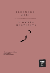 Immagine copertina libro L'ombra masticata