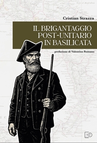Immagine copertina libro Il brigantaggio post-unitario in Basilicata
