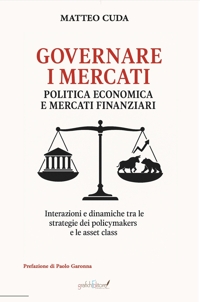 Immagine copertina libro Governare i mercati. Politica economica e mercati finanziari. Ediz. per la scuola