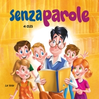Immagine copertina libro Senza parole. Ediz. a colori