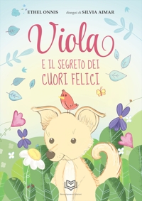 Immagine copertina libro Viola e il segreto dei cuori felici