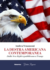 Immagine copertina libro La destra americana contemporanea. Dalla New Right repubblicana a Trump