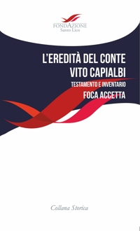 Immagine copertina libro L'eredità del Conte Vito Capialbi. Testamento e inventario