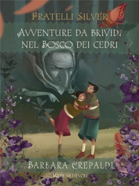 Immagine copertina libro Avventure da brividi nel bosco dei Cedri. I fratelli Silver. Ediz. illustrata