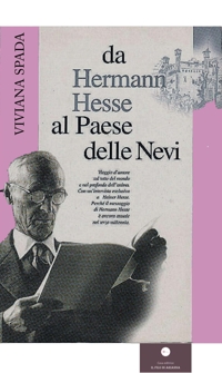 Immagine copertina libro Da Hermann Hesse al paese delle nevi. Viaggio d'amore sul tetto del mondo e nel profondo dell'anima. Con un'intervista esclusiva ad Heiner Hesse