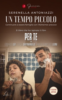 Immagine copertina libro Un tempo piccolo. Continuare a essere famiglia con l'Alzheimer precoce