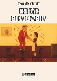 Immagine copertina libro Tre bar e una pizzeria