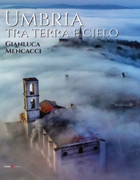Immagine copertina libro Umbria tra terra e cielo. Ediz. italiana e inglese
