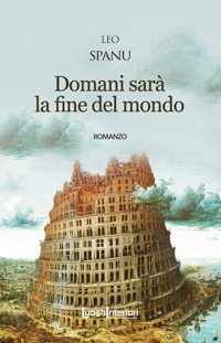 Immagine copertina libro Domani sarà la fine del mondo