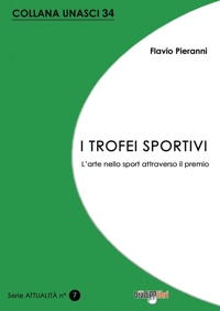 Immagine copertina libro I trofei sportivi. L'arte nello sport attraverso il premio