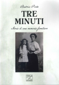 Immagine copertina libro Tre minuti. Storia di una memoria familiare