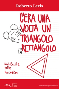 Immagine copertina libro C'era una volta un triangolo rettangolo. La diversità come ricchezza