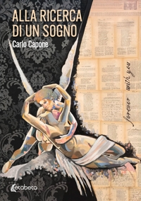 Immagine copertina libro Alla ricerca di un sogno