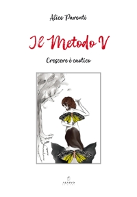 Immagine copertina libro Il metodo V. Crescere è caotico