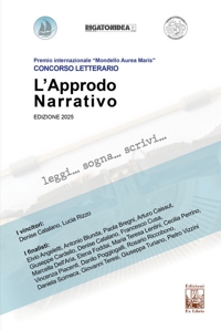 Immagine copertina libro L'approdo narrativo. Concorso letterario. Premio internazionale «Mondello Aurea Maris»