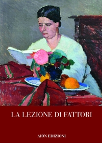 Immagine copertina libro La lezione di Fattori