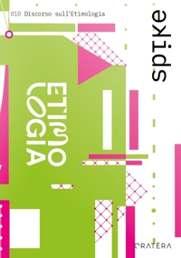 Immagine copertina libro Spike. Vol. 10: Discorso sull'etimologia