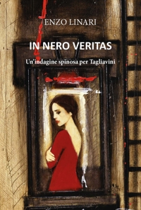 Immagine copertina libro In nero veritas. Un'indagine spinosa per Tagliavini. Ediz. integrale