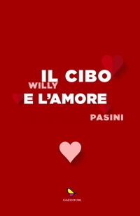 Immagine copertina libro Il cibo e l'amore