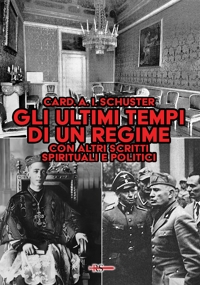 Immagine copertina libro Gli ultimi tempi di un regime. Con altri scritti spirituali e politici dell’ultimo grande arcivescovo di Milano