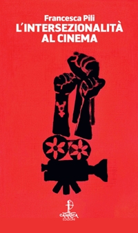 Immagine copertina libro L'intersezionalità al cinema