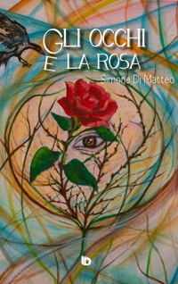 Immagine copertina libro Gli occhi e la rosa